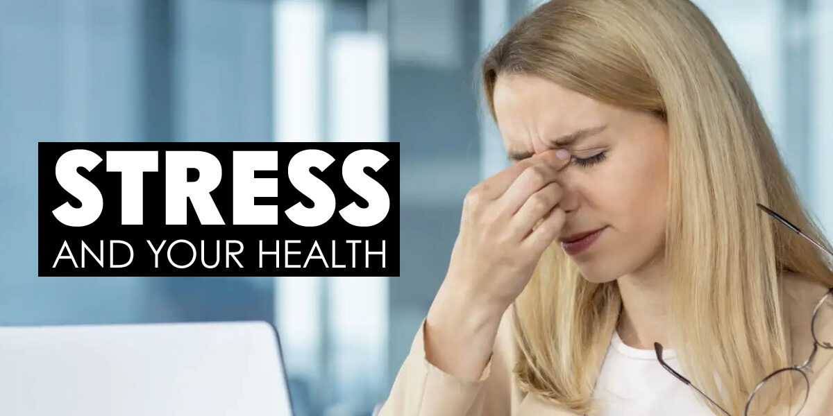 stress and your health